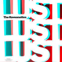 The Raveonettes : Lust Lust Lust